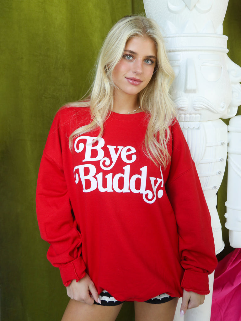 BYE BUDDY SWEATSHIRT - RED