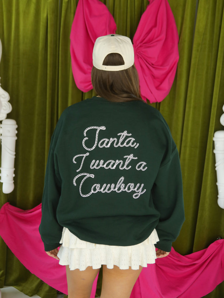 SANTA I WANT A COWBOY SWEATSHIRT (FRONT + BACK)