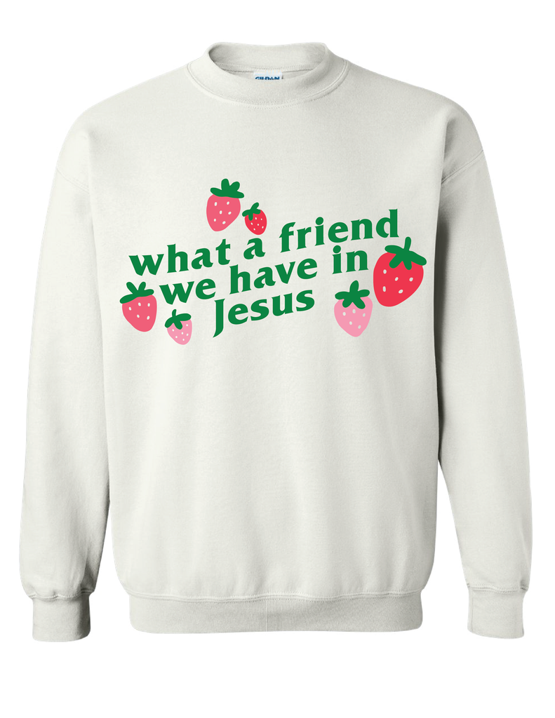 what a friend we have in jesus sweatshirt