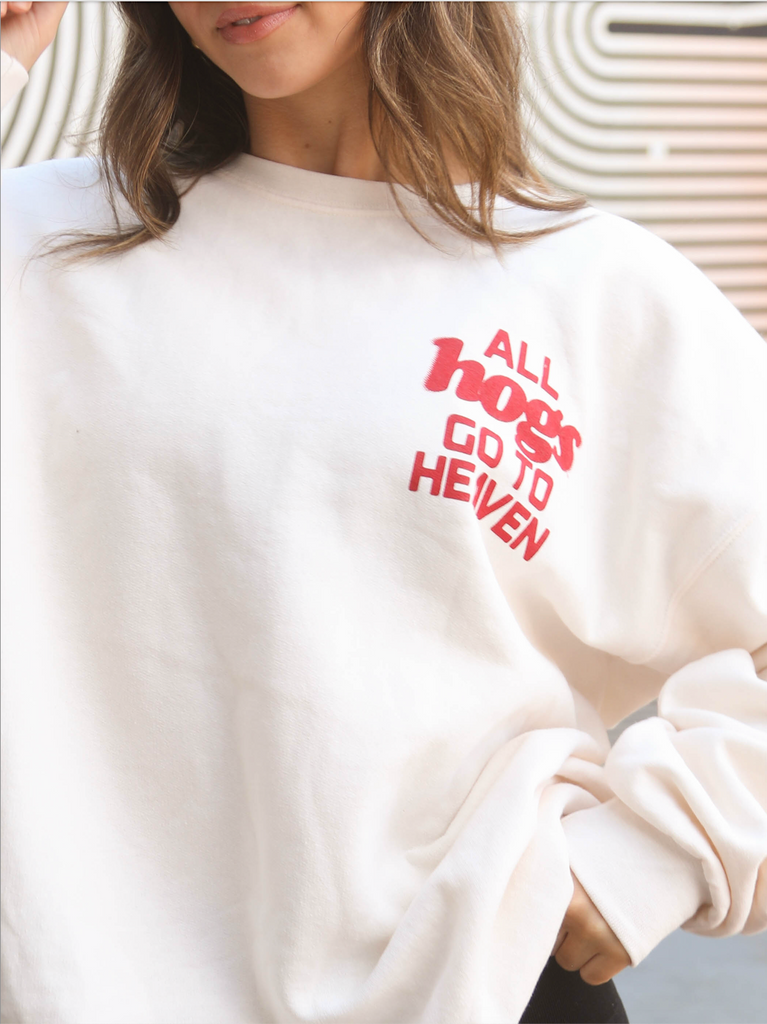 ALL HOGS GO TO HEAVEN SWEATSHIRT (FRONT + BACK)