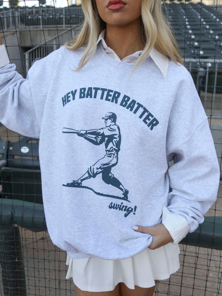 BATTER BATTER SWEATSHIRT