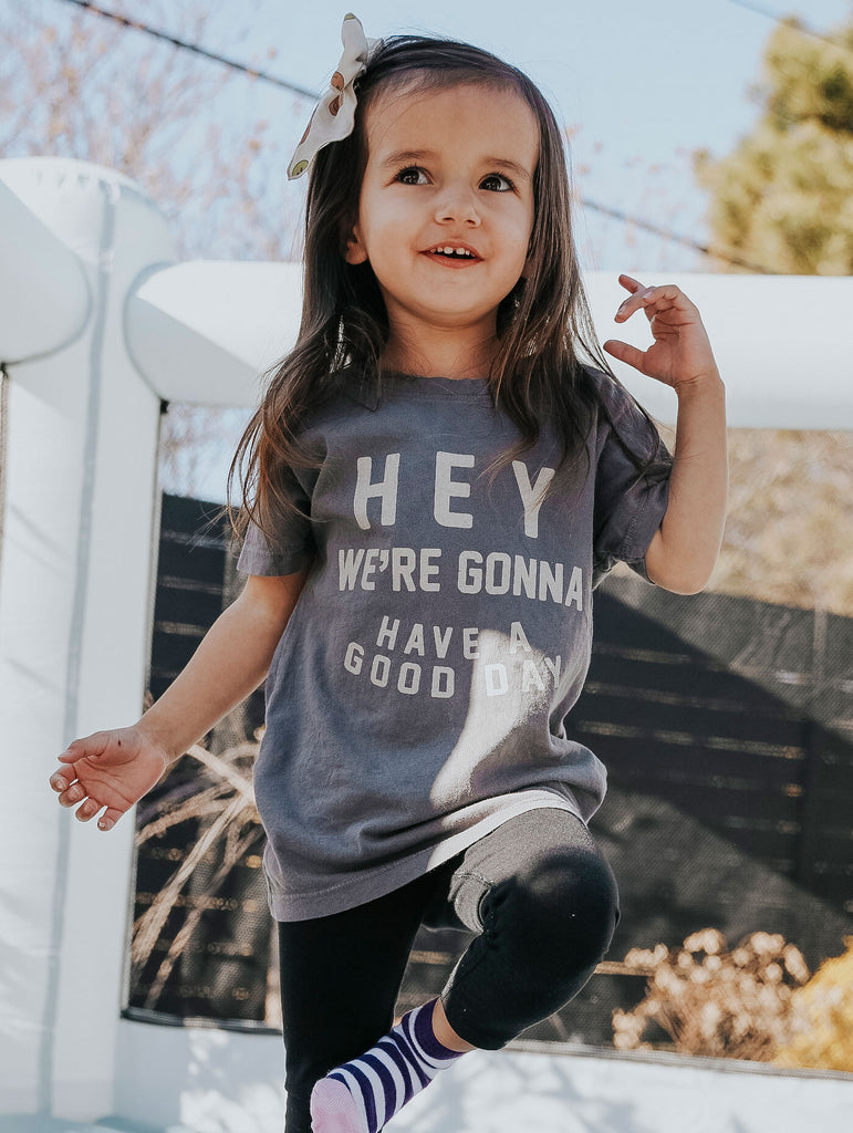 HAVE A GOOD DAY (KIDS TEE)