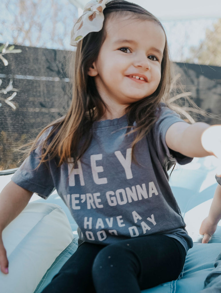 HAVE A GOOD DAY (KIDS TEE)