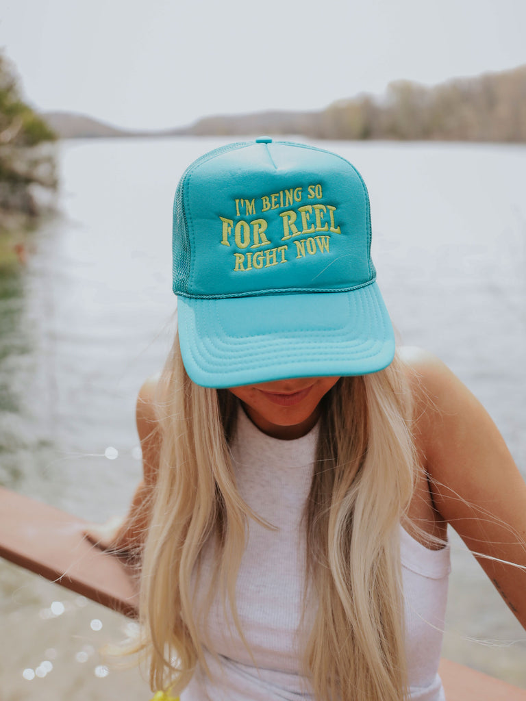 I'M BEING SO FOR REEL TRUCKER HAT