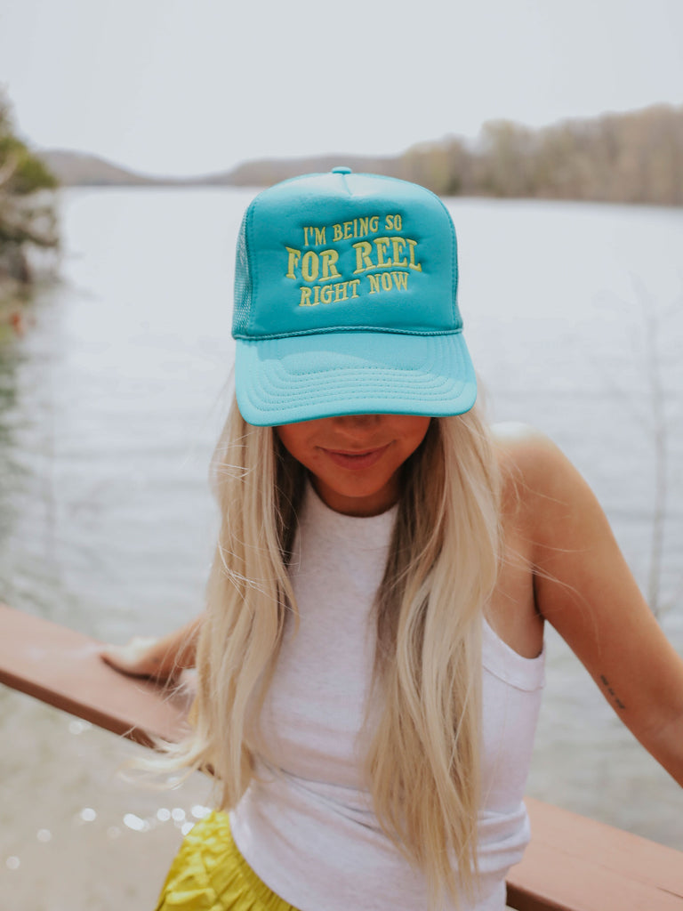 I'M BEING SO FOR REEL TRUCKER HAT