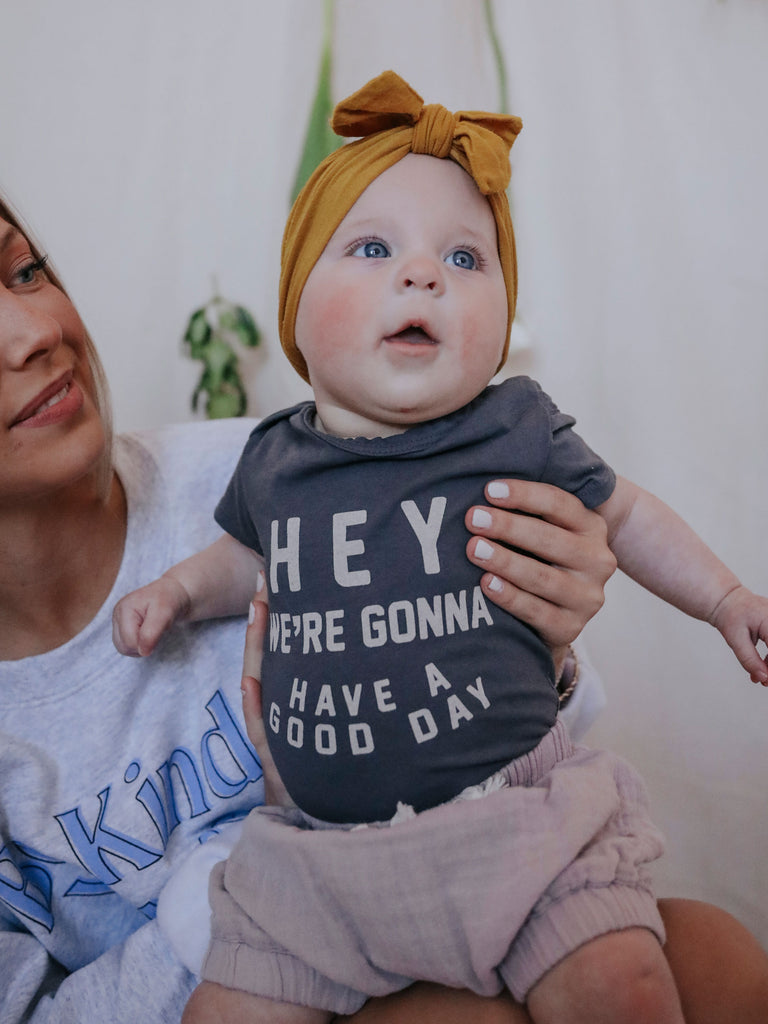HAVE A GOOD DAY (BABY ONESIE)